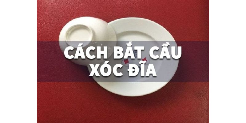 cách chơi xóc đĩa